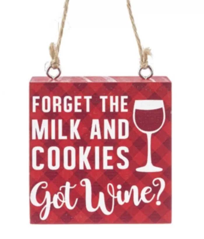 Boutique de Noël Wine Lovers*Ornament, Plaque, With Message "Forget The Milk And Cookies. Got Wine?"