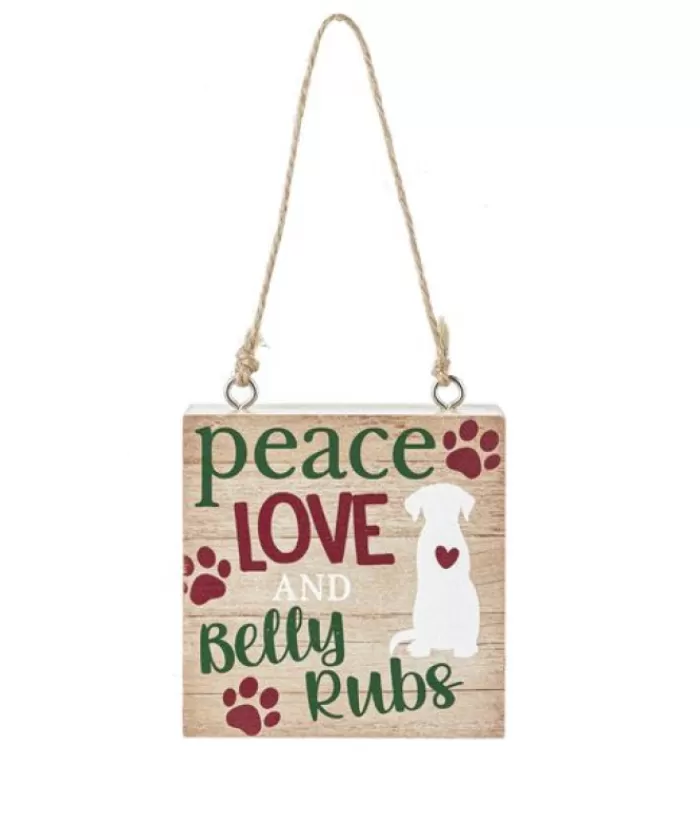 Sale Ornament, Plaque, With Message "Peace, Love And Belly Rubs" Dogs