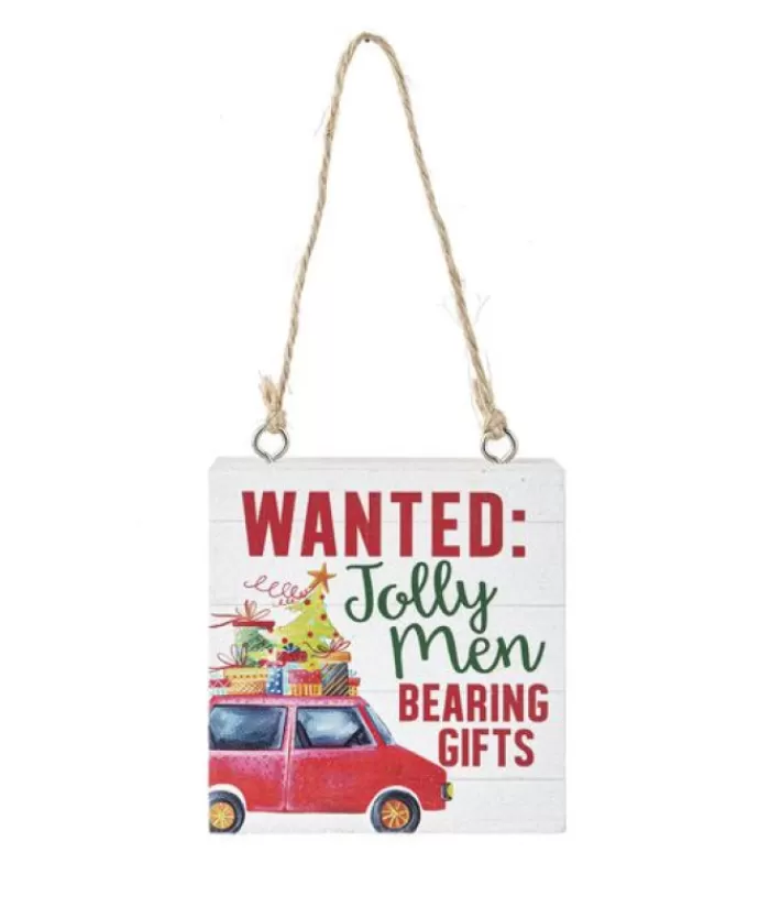 Flash Sale Ornament, Wooden Plaque, With Message "Wanted: Jolly Men Bearing Gifts" Sweet Sentiments